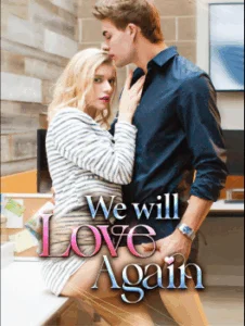 How to Watch: We Will Love Again